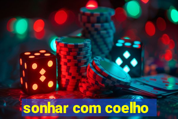 sonhar com coelho